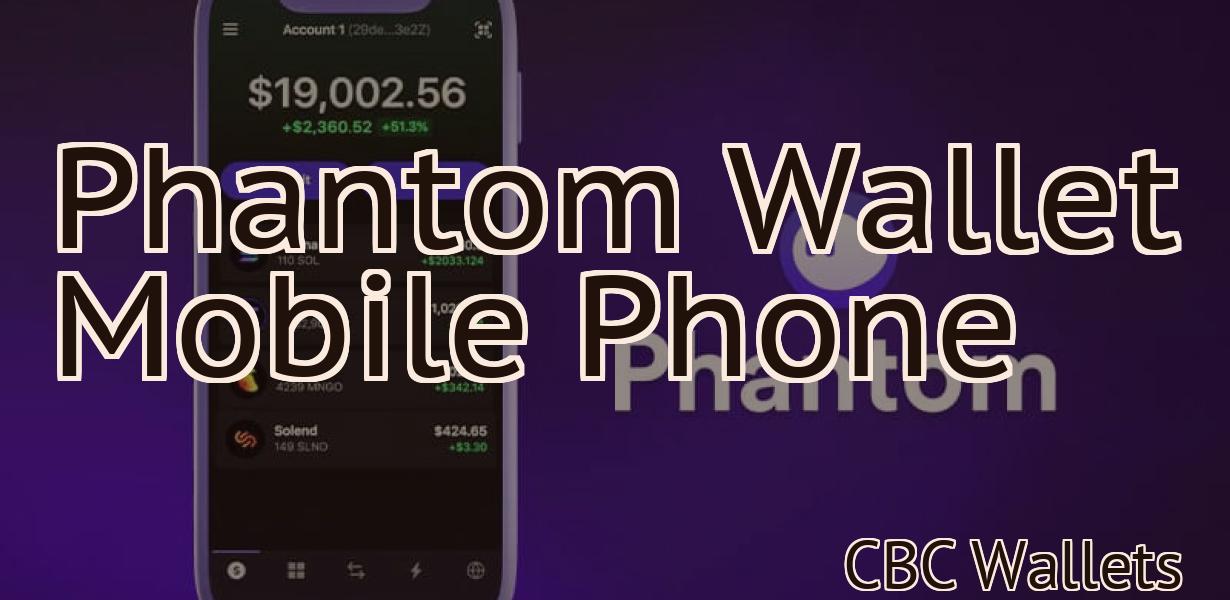 Phantom Wallet Mobile Phone