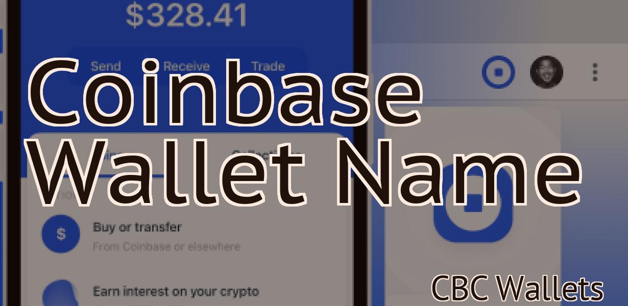 Coinbase Wallet Name