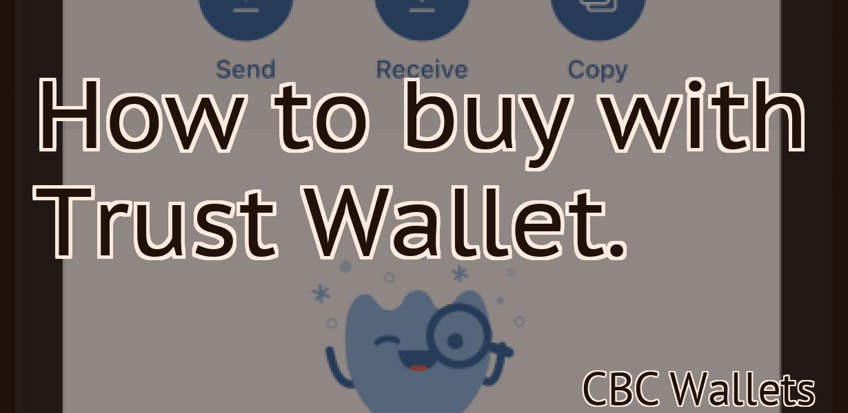 How to buy with Trust Wallet.