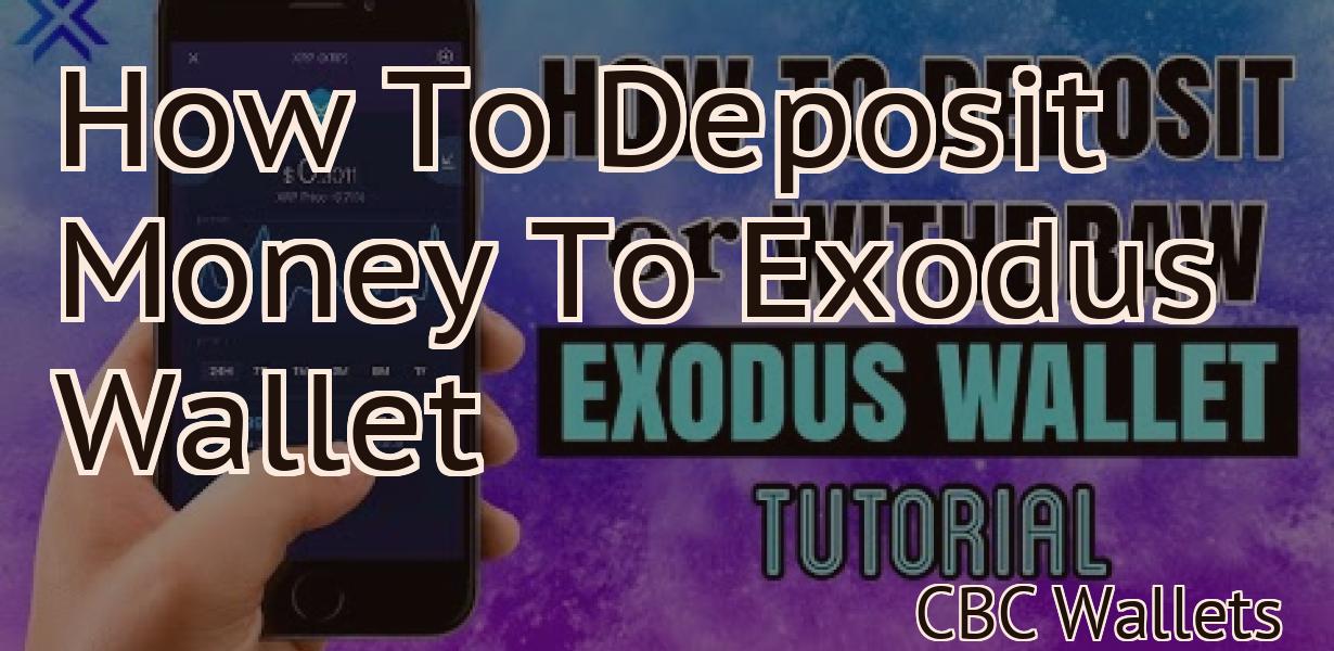 How To Deposit Money To Exodus Wallet