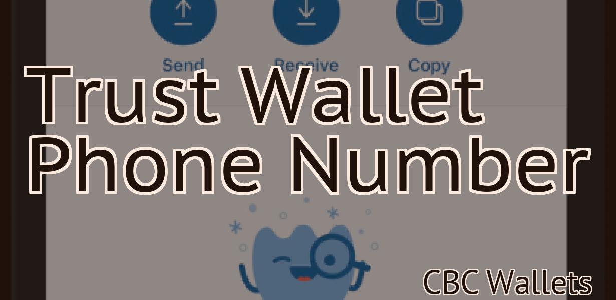 Trust Wallet Phone Number