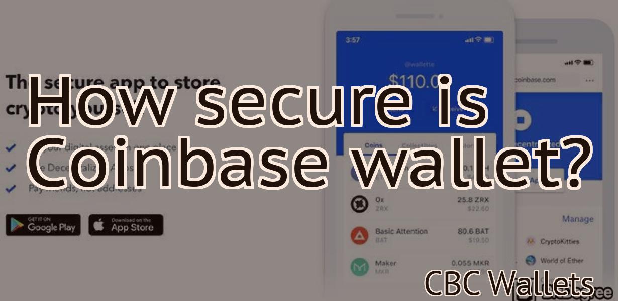 How secure is Coinbase wallet?