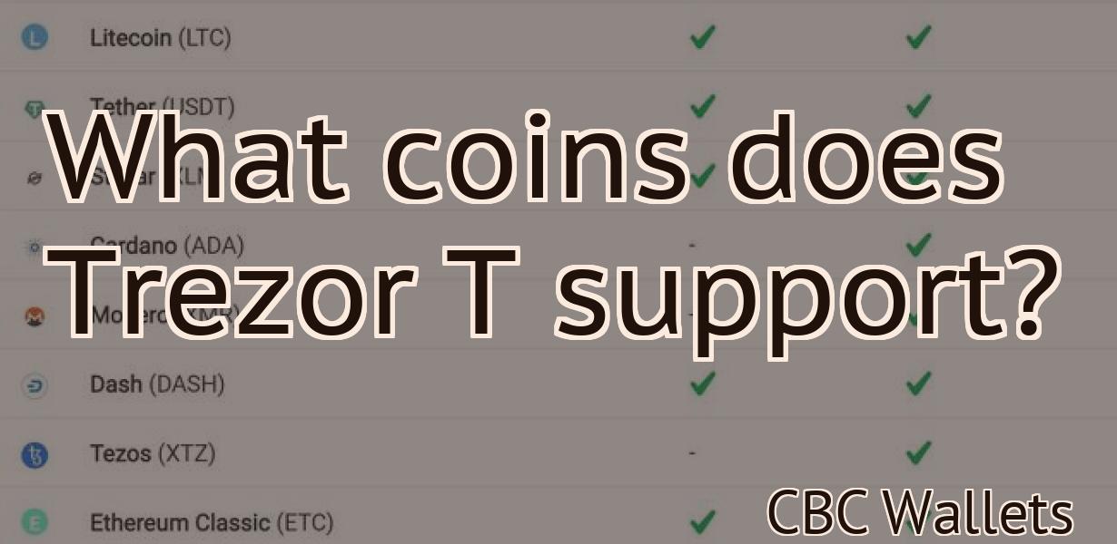 What coins does Trezor T support?