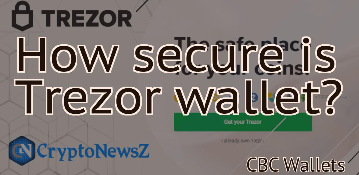 How secure is Trezor wallet?