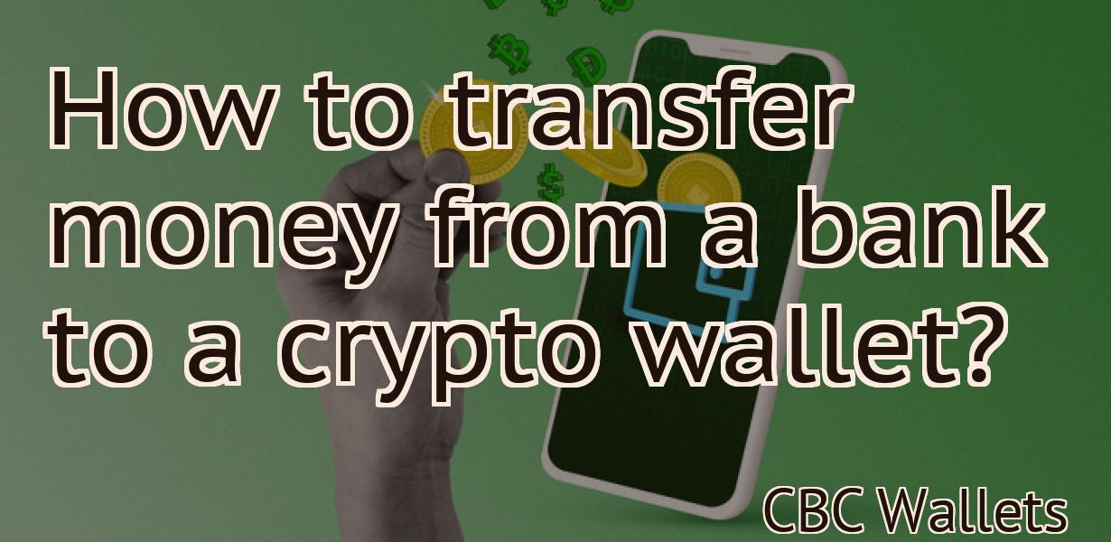 How to transfer money from a bank to a crypto wallet?