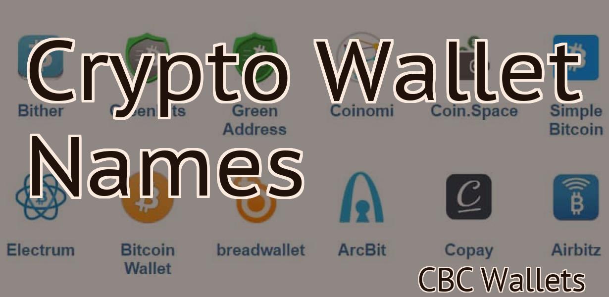 Crypto Wallet Names