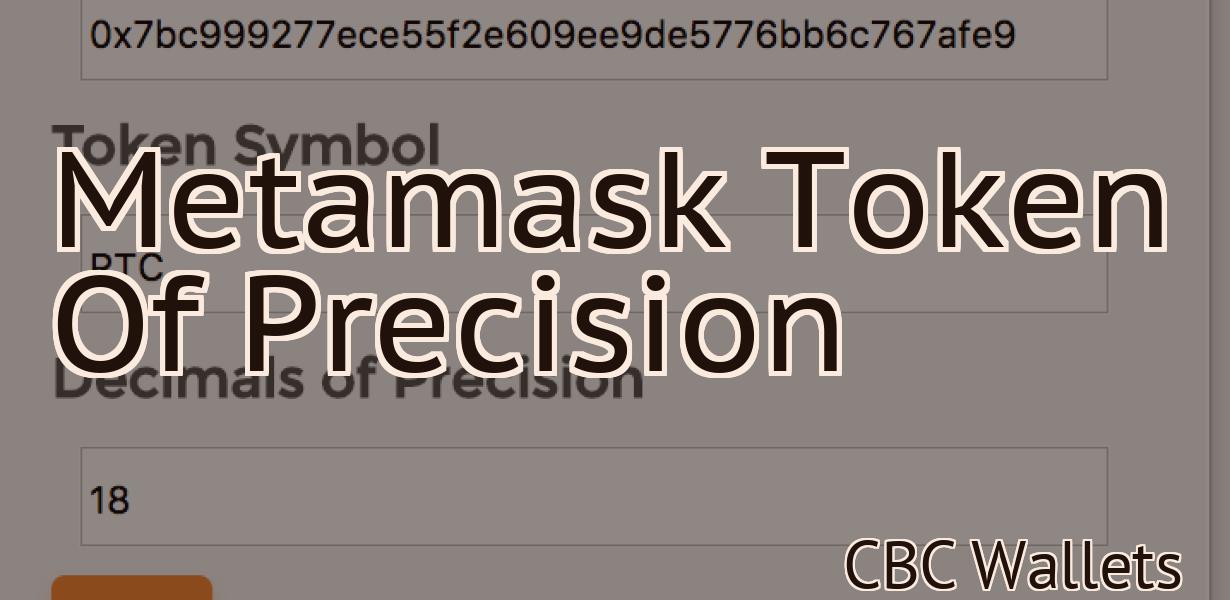 Metamask Token Of Precision