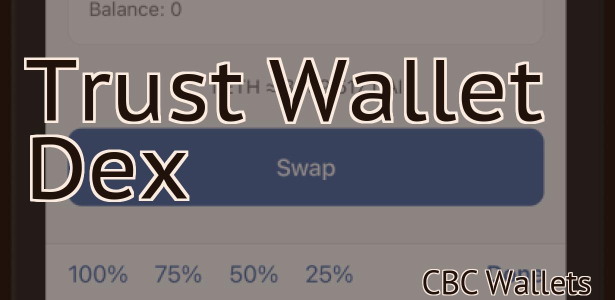 Trust Wallet Dex