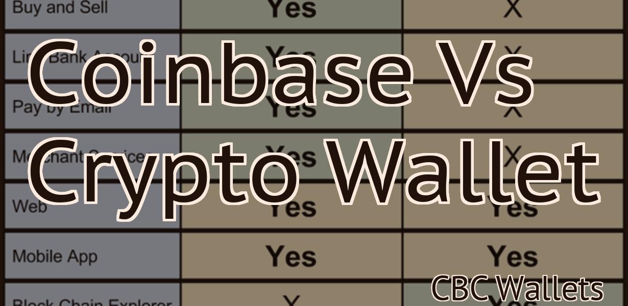 Coinbase Vs Crypto Wallet