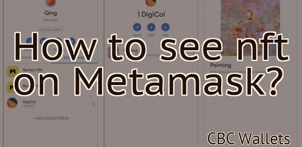How to see nft on Metamask?
