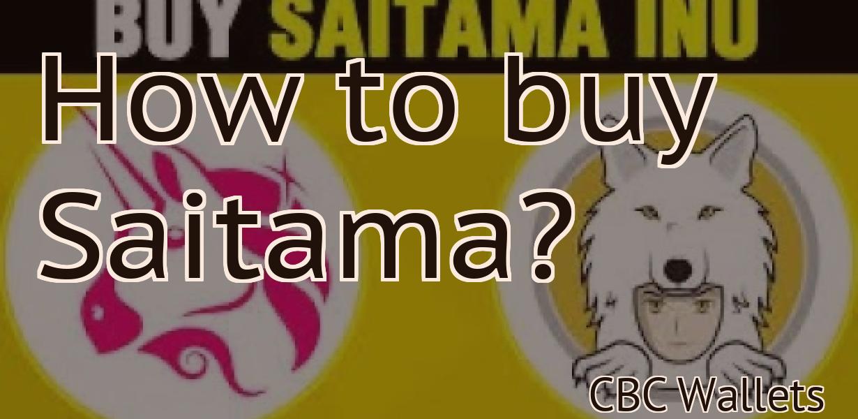 How to buy Saitama?