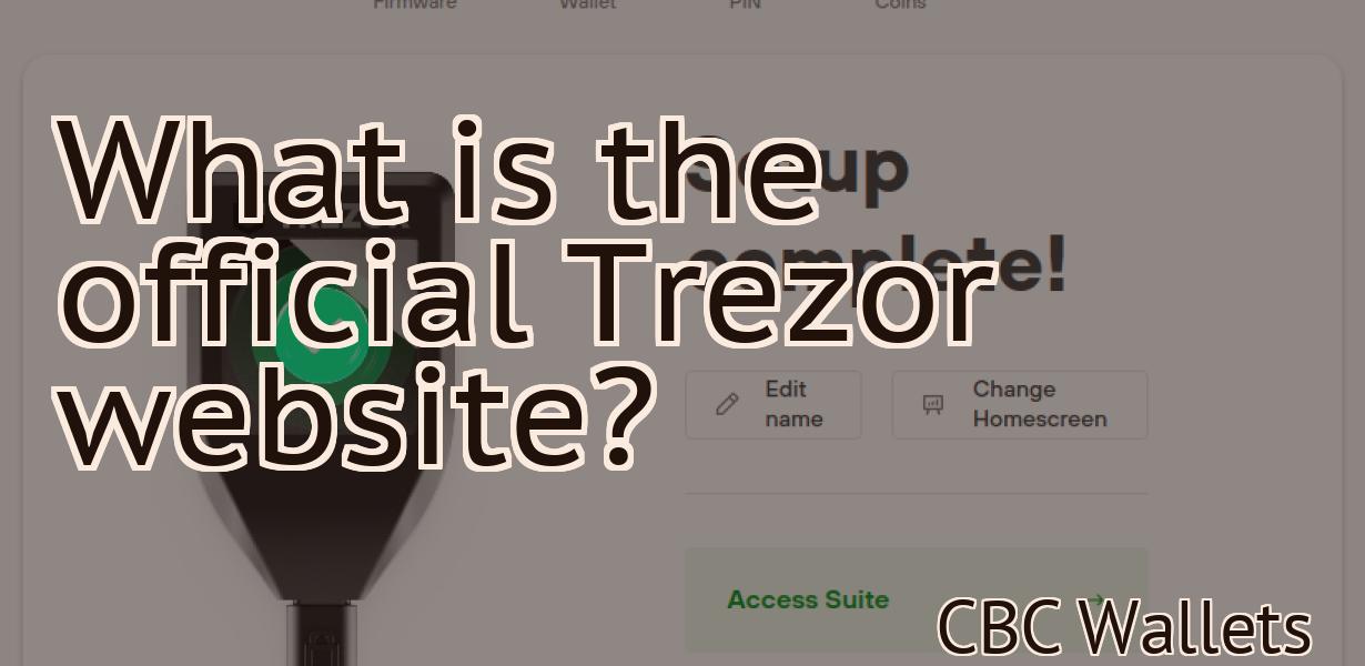 What is the official Trezor website?