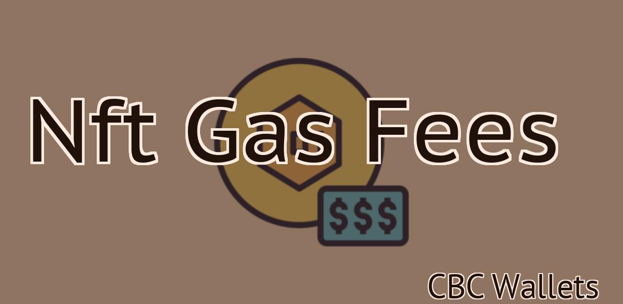 Nft Gas Fees