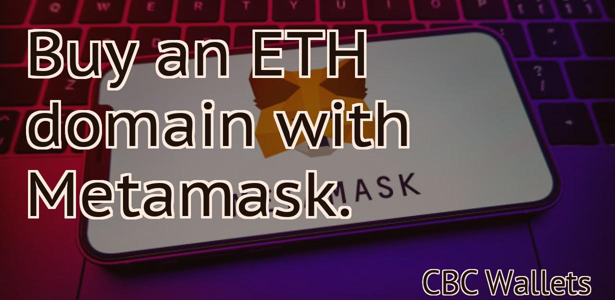 Buy an ETH domain with Metamask.