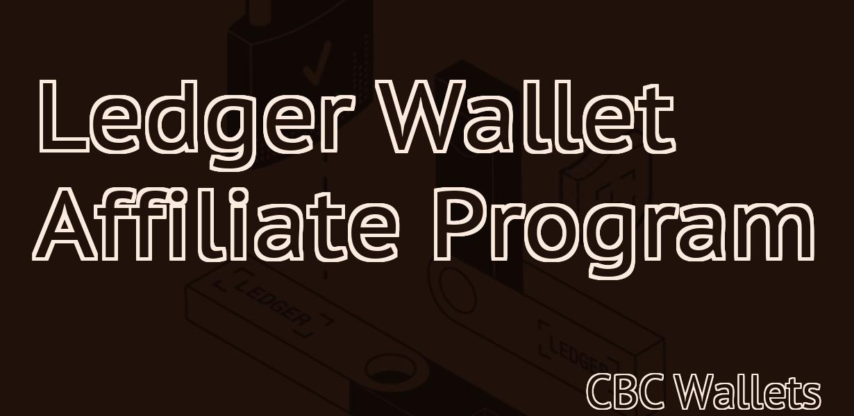 Ledger Wallet Affiliate Program