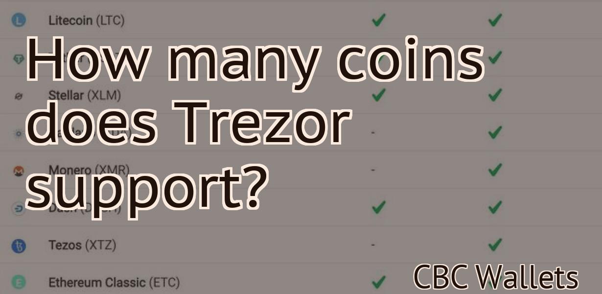 How many coins does Trezor support?