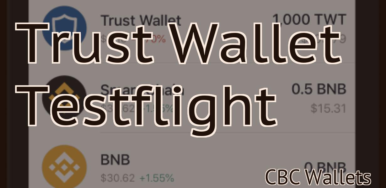 Trust Wallet Testflight