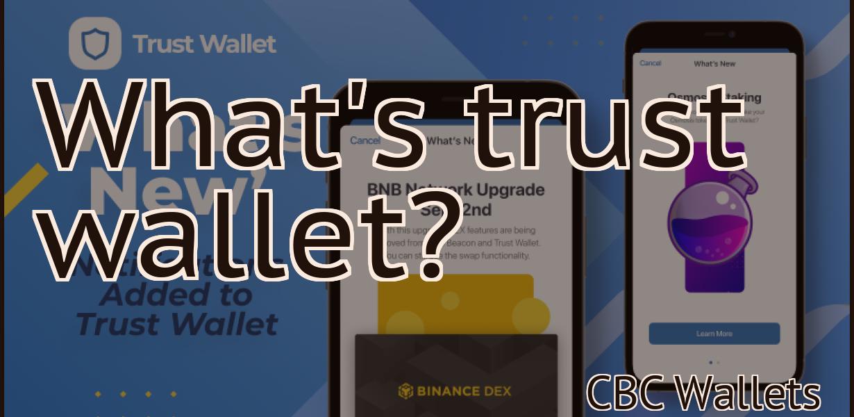 What's trust wallet?