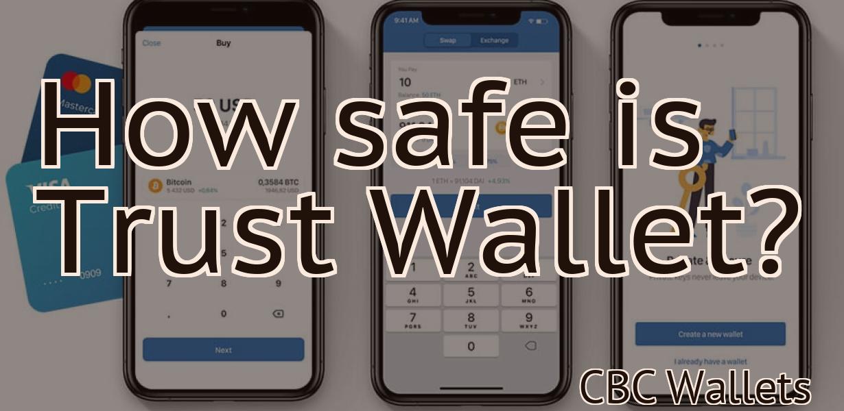 How safe is Trust Wallet?