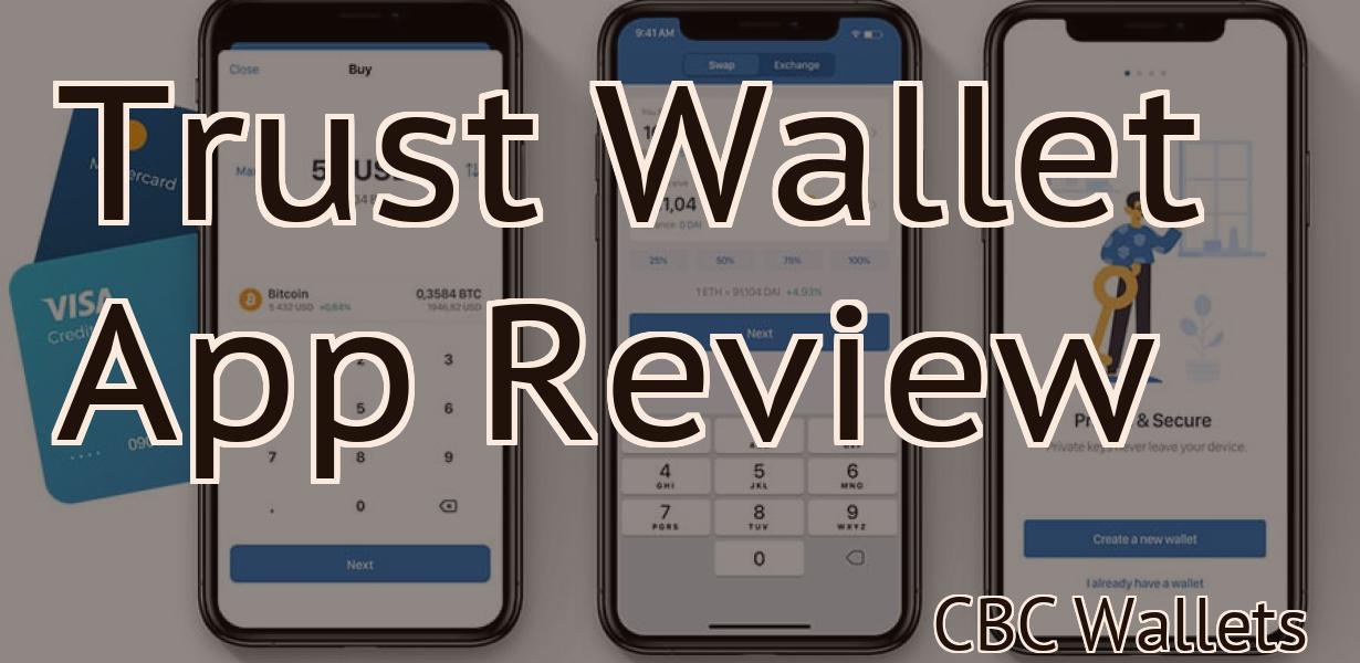 Trust Wallet App Review
