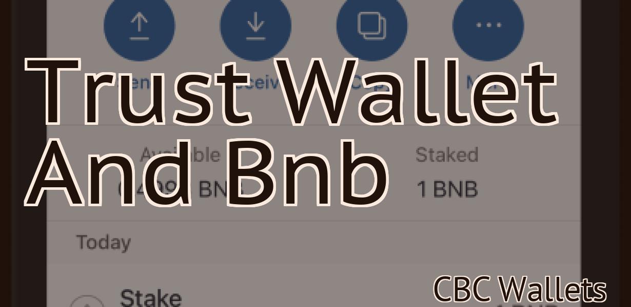 Trust Wallet And Bnb