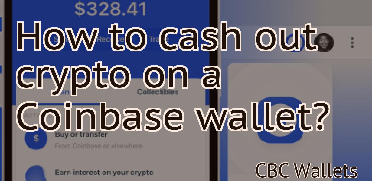 How to cash out crypto on a Coinbase wallet?