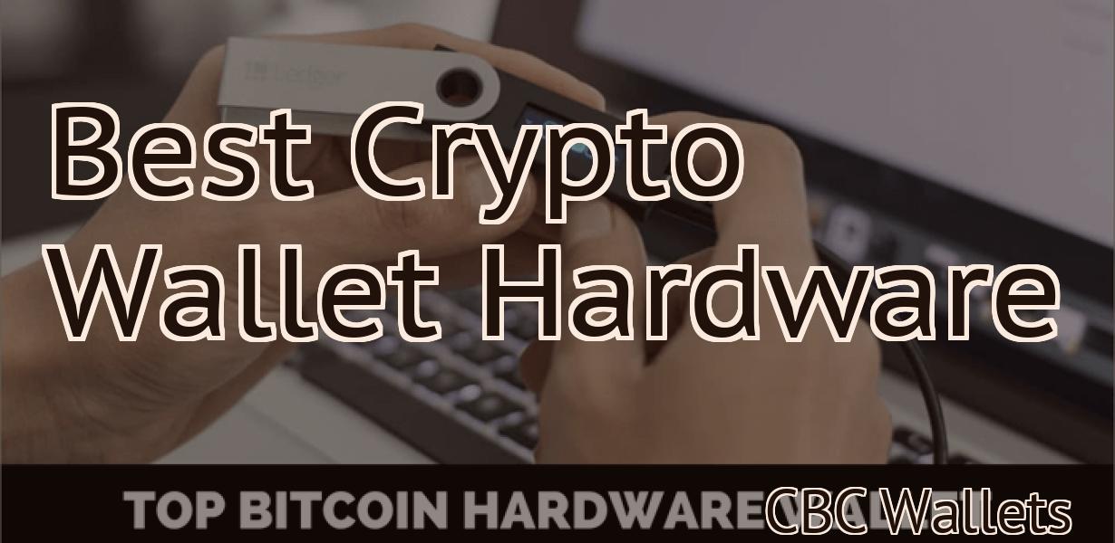 Best Crypto Wallet Hardware