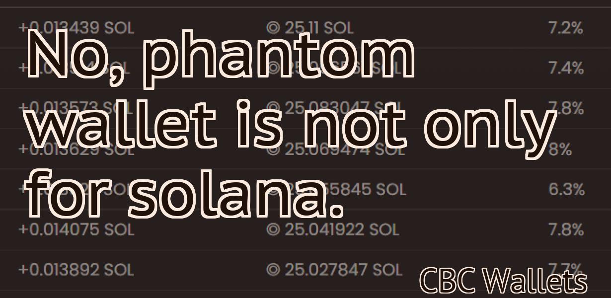 No, phantom wallet is not only for solana.