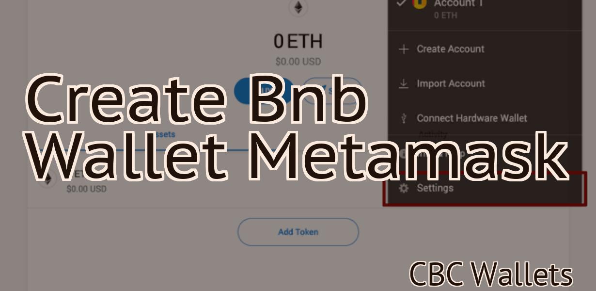 Create Bnb Wallet Metamask