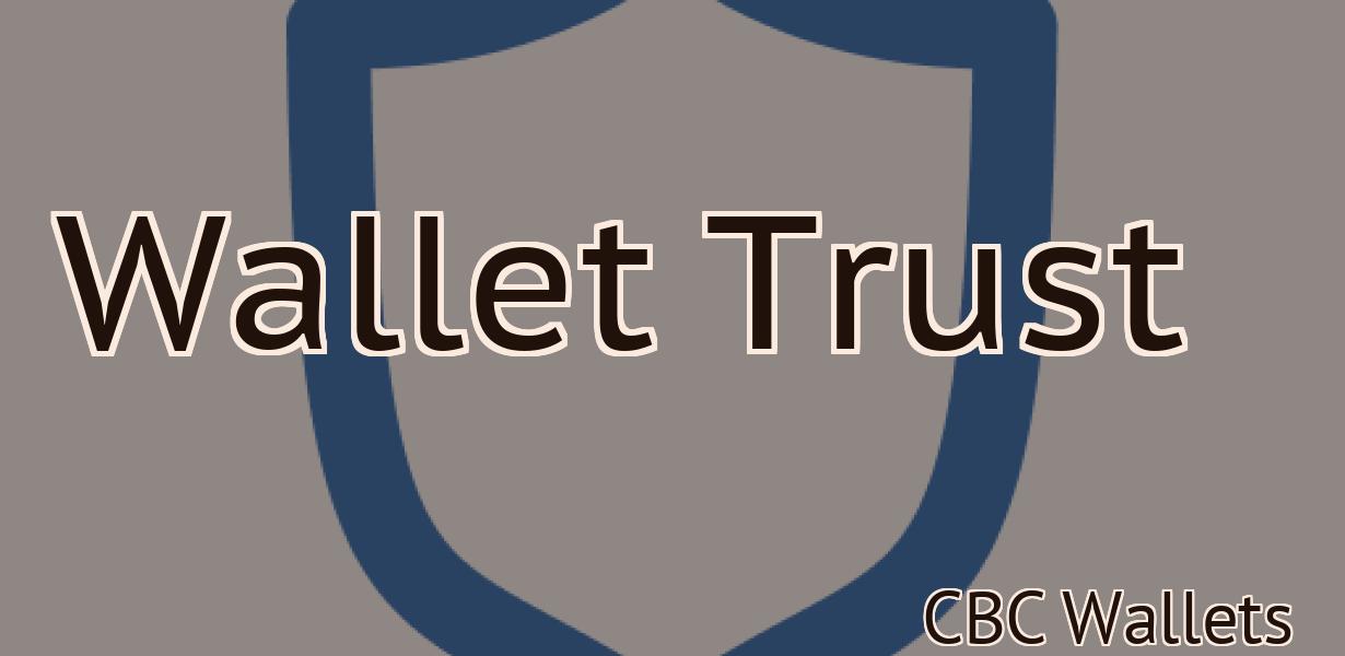 Wallet Trust