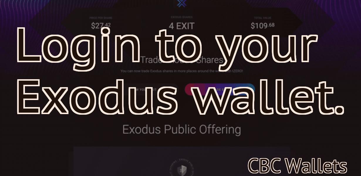 Login to your Exodus wallet.