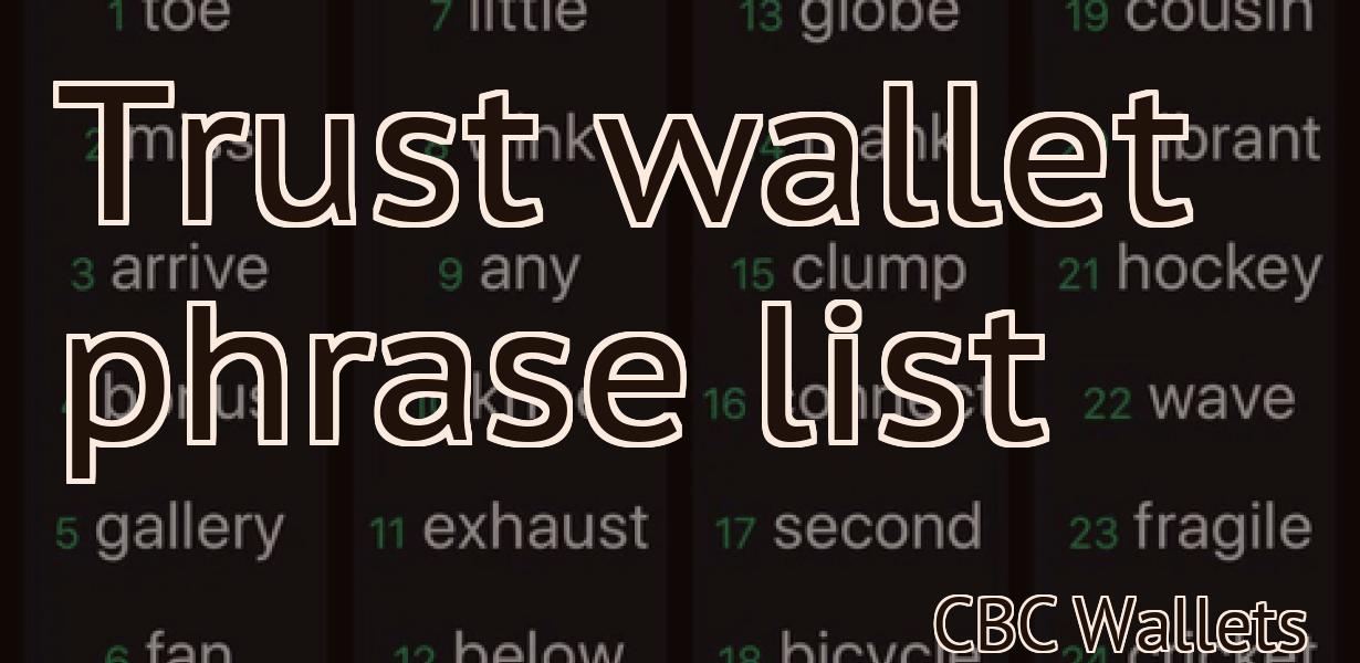 Trust wallet phrase list