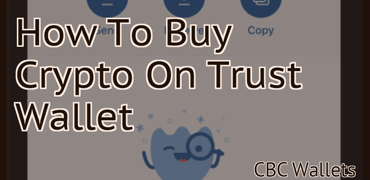 How To Buy Crypto On Trust Wallet