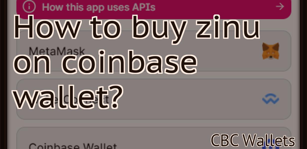 How to buy zinu on coinbase wallet?