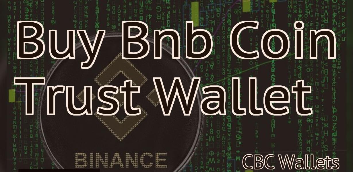 Buy Bnb Coin Trust Wallet