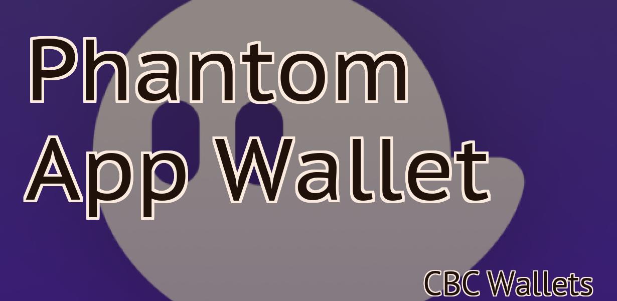 Phantom App Wallet