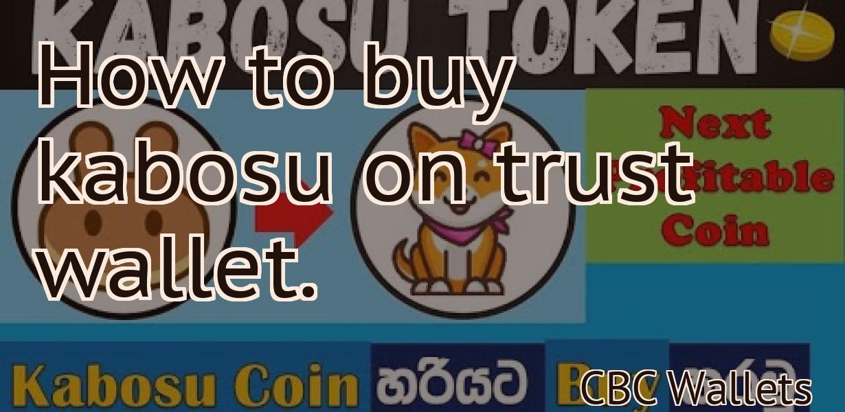 How to buy kabosu on trust wallet.