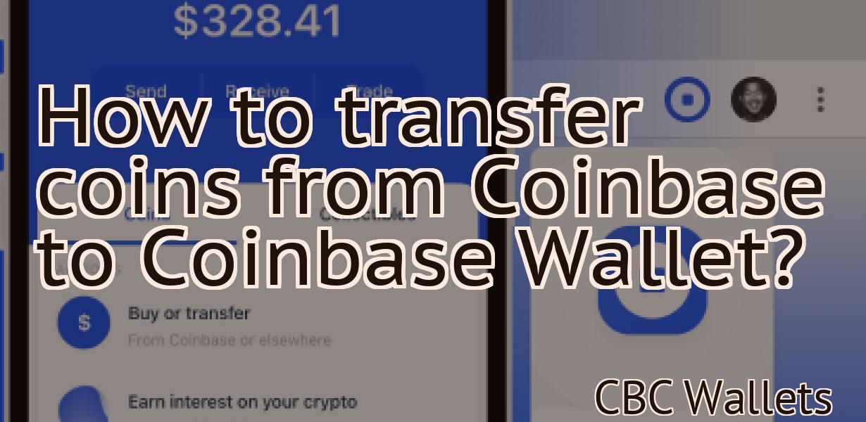 How to transfer coins from Coinbase to Coinbase Wallet?