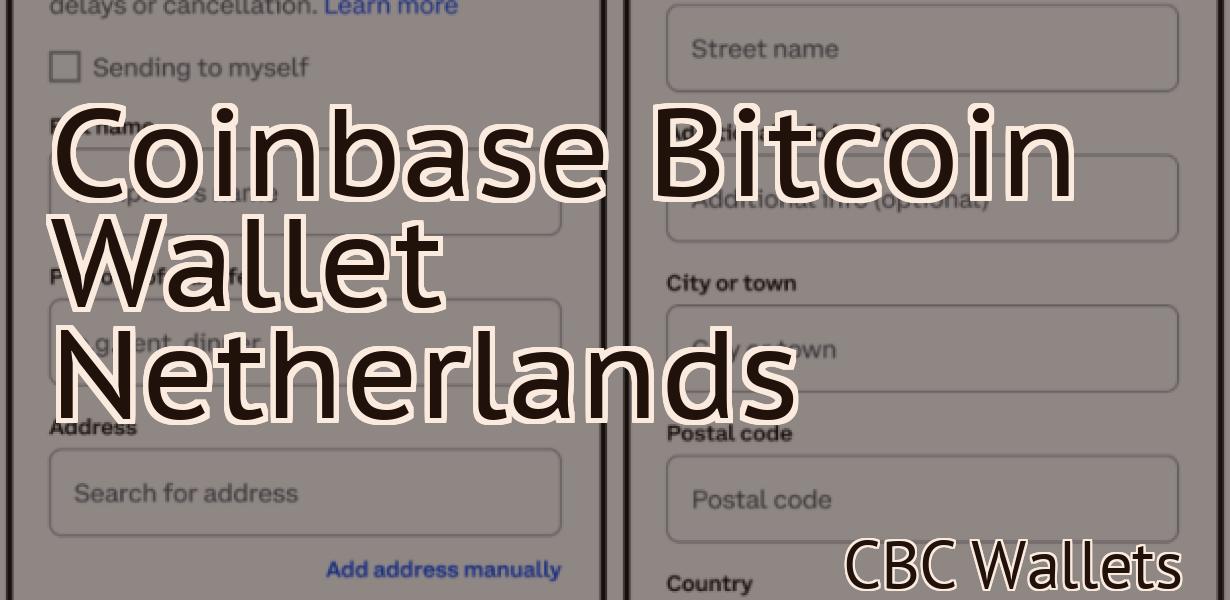 Coinbase Bitcoin Wallet Netherlands