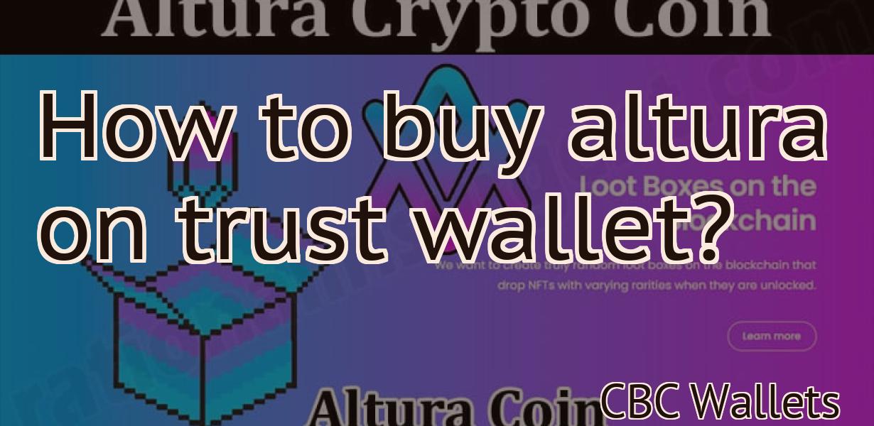 How to buy altura on trust wallet?
