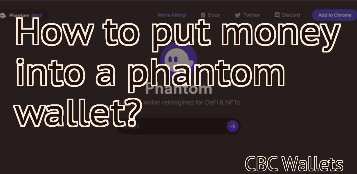How to put money into a phantom wallet?