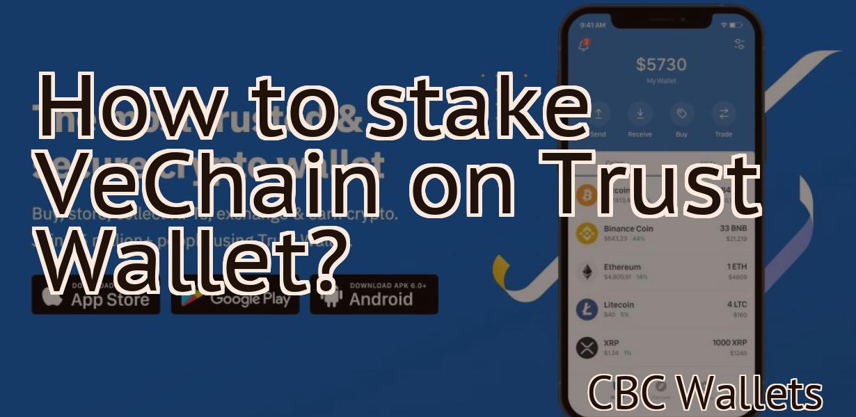 How to stake VeChain on Trust Wallet?