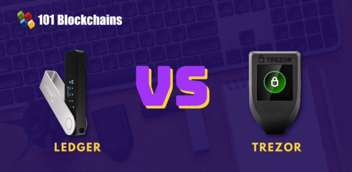 Ledger vs Trezor: Which is the