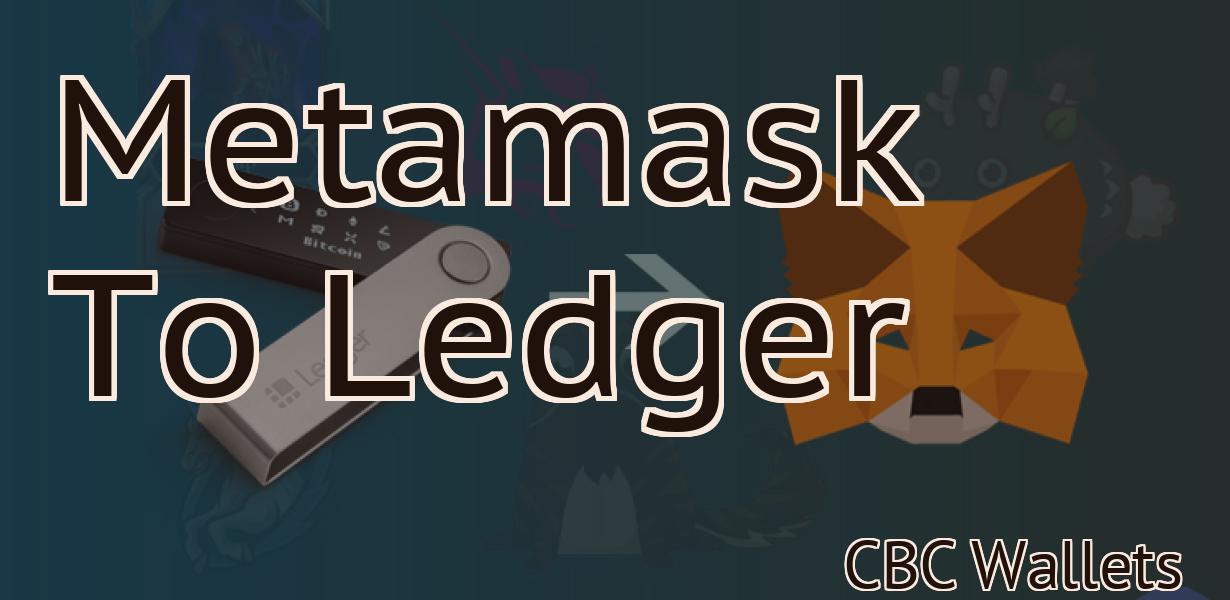 Metamask To Ledger