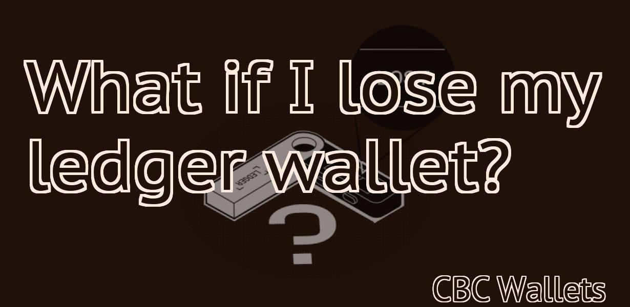 What if I lose my ledger wallet?