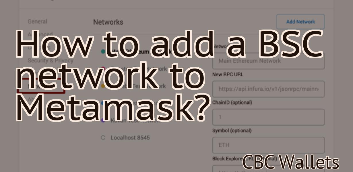 How to add a BSC network to Metamask?