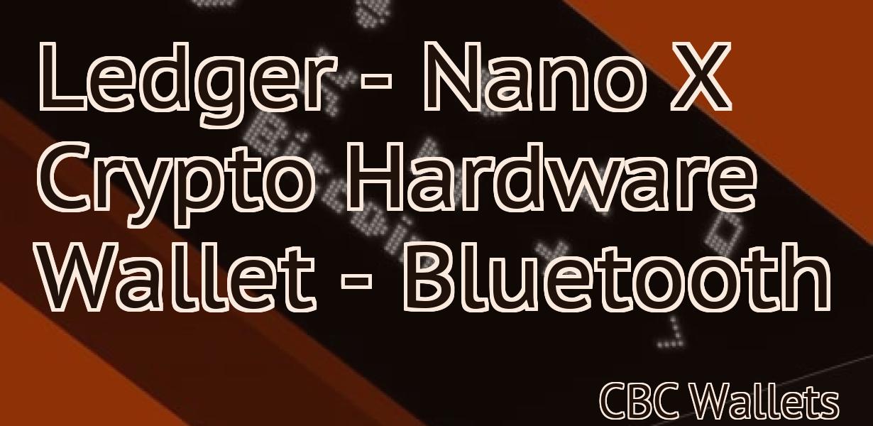 Ledger - Nano X Crypto Hardware Wallet - Bluetooth