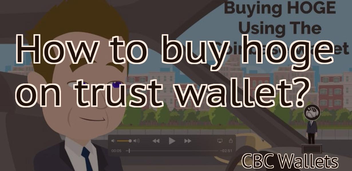 How to buy hoge on trust wallet?
