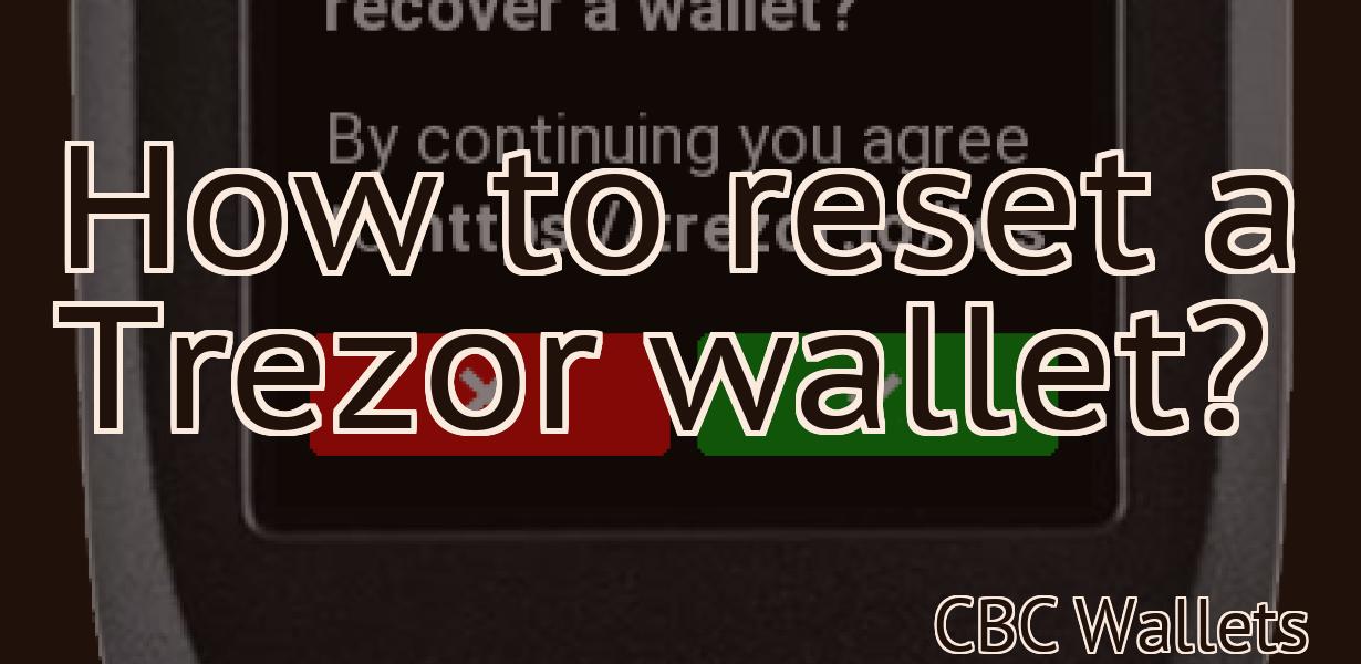 How to reset a Trezor wallet?