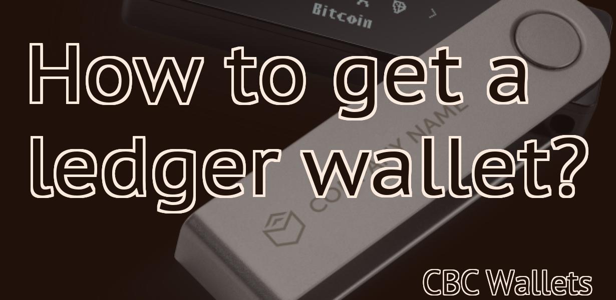 How to get a ledger wallet?